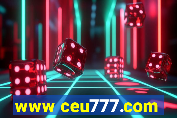 www ceu777.com